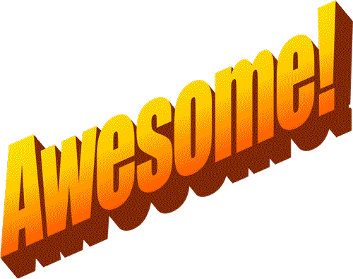 Awesome!